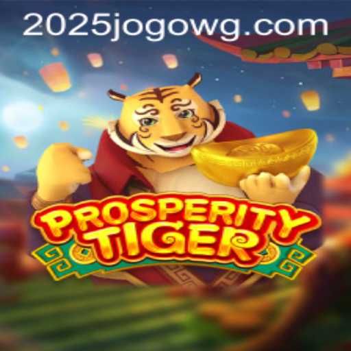 Descubra o Fascinante Mundo de ProsperityTiger: O Jogo de Estratégia de 2025